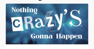 The logo for nothing crazy's gonna happen. The backround is blue and the text is white and the font in the word crazy is a bit funky. 